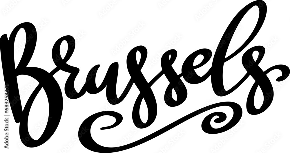 Brussels. Lettering phrase isolated on white background Brussels. Lettering phrase isolated on white background