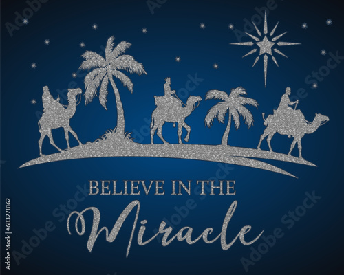  Believe in the miracle nativity scene three wisemen on camels with palms and a star silver glitter