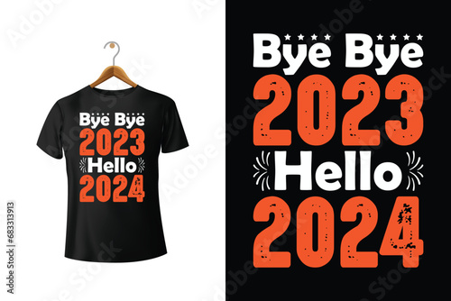 Bye-bye 2023 Hello 2024 T Shirt Design photo