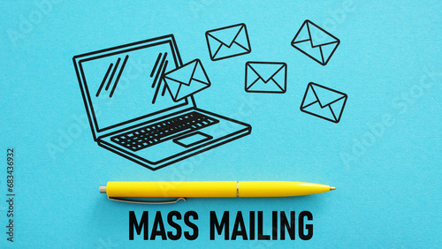 Mass mailing is shown using the text