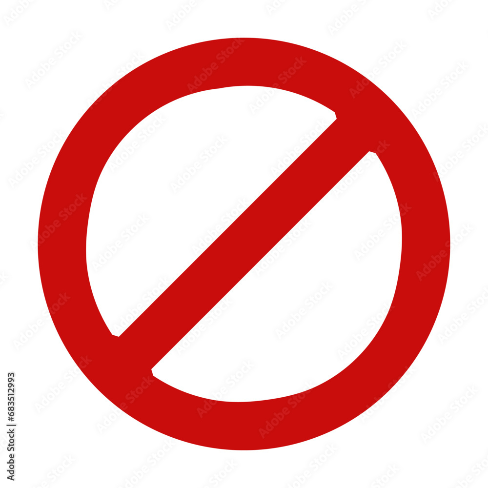 Prohibit red crossed circle sign. Ban forbidden symbol. Closed entry sign. Prohibit red crossed circle sign. Ban forbidden symbol. Closed entry sign.
