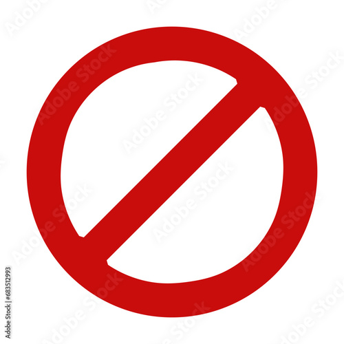 Prohibit red crossed circle sign. Ban forbidden symbol. Closed entry sign.