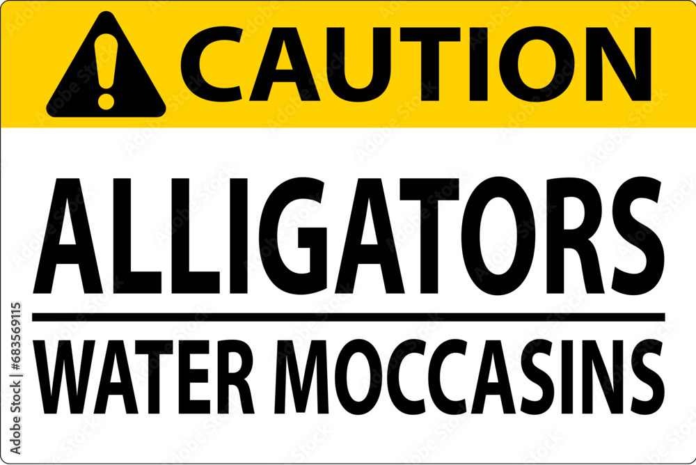 Obraz premium Caution Sign Alligators - Water Moccasins