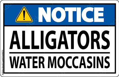 Notice Sign Alligators - Water Moccasins