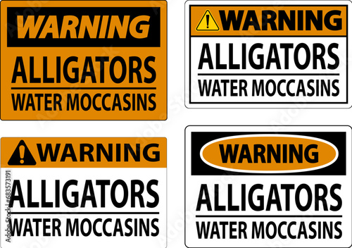 Warning Sign Alligators - Water Moccasins