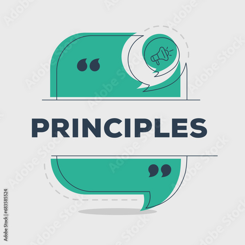 (Principles) text written in speech bubble, Vector illustration.
