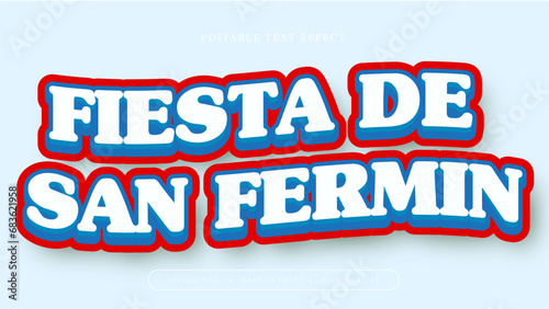 Editable text effect. White fiesta de san fermin text on white blue background.