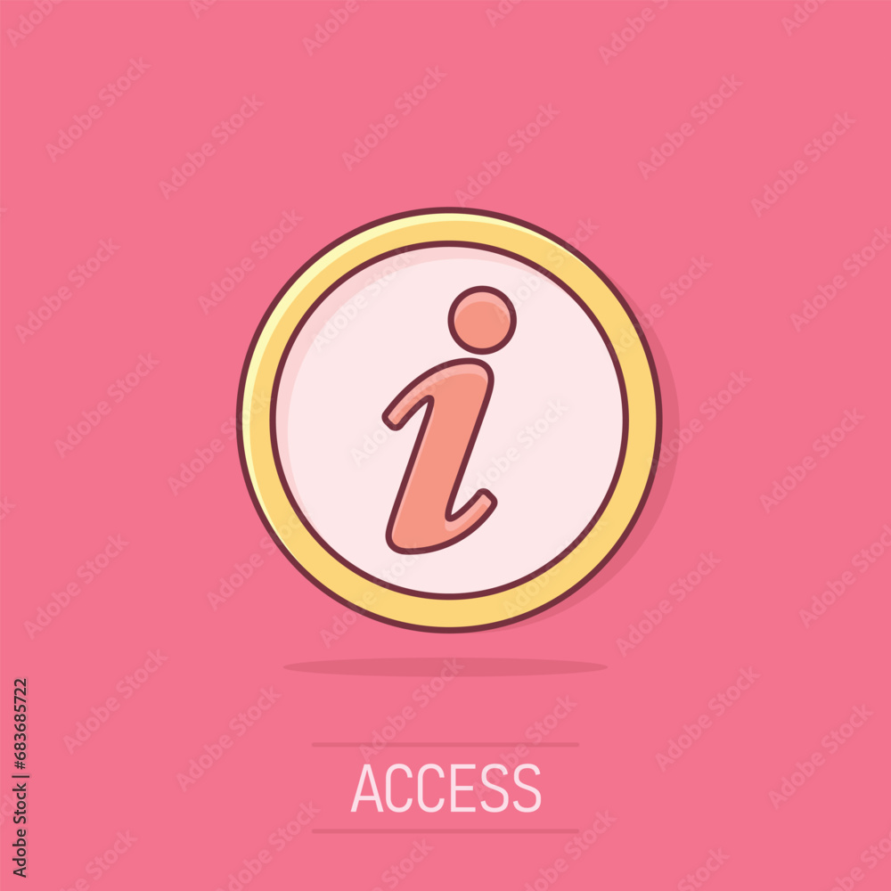 Vector cartoon information icon in comic style. Speech sign illustration pictogram. Information business splash effect concept. Vector cartoon information icon in comic style. Speech sign illustration pictogram. Information business splash effect concept.