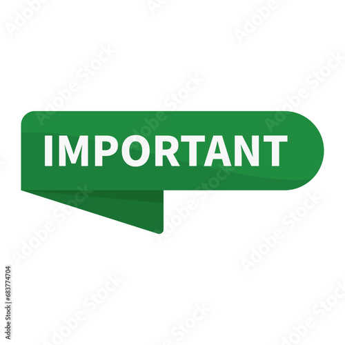 Important In Green Rounded Rectangle Ribbon Shape For Announcement Sign Information
