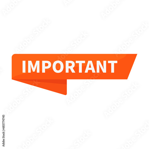 Important In Orange Rectangle Parallelogram Ribbon Shape For Announcement Sign Information
