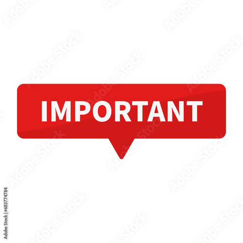 Important In Red Rectangle Shape For Announcement Sign Information
