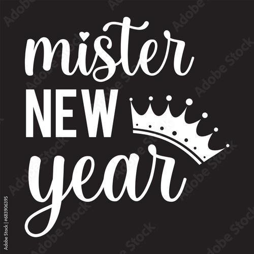 Mister new yeas svg design photo