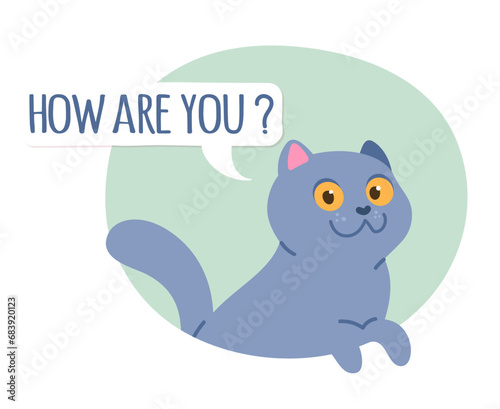 Friendly cat pet asking how are you. Funny cute kitten animal friend greeting you saying phrase, peeping out of hole. Playful purebred domestic mammal character sticker flat vector illustration