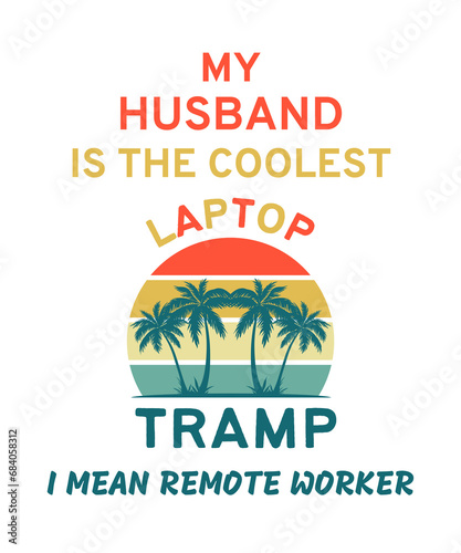 My husband is the coolest remote worker