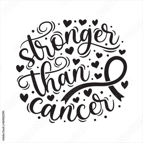 stronger than cancer background inspirational positive quotes  motivational  typography  lettering design