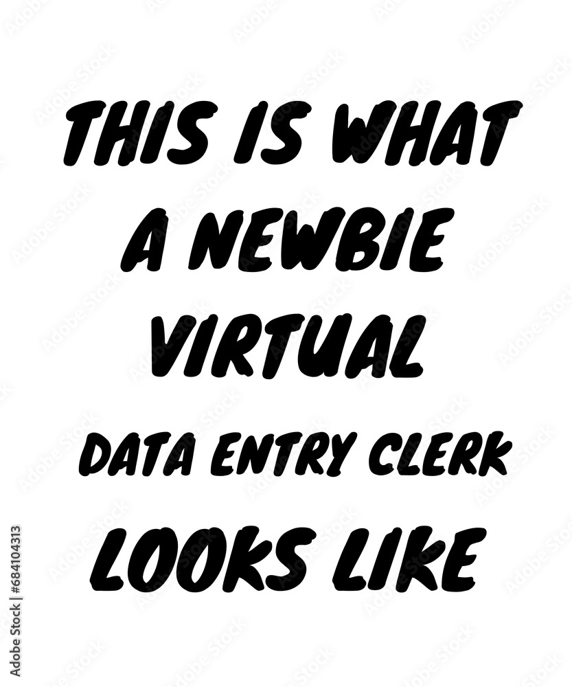 Newbie virtual data entry clerk Newbie virtual data entry clerk