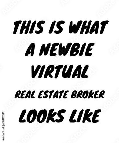 Newbie virtual real estate broker