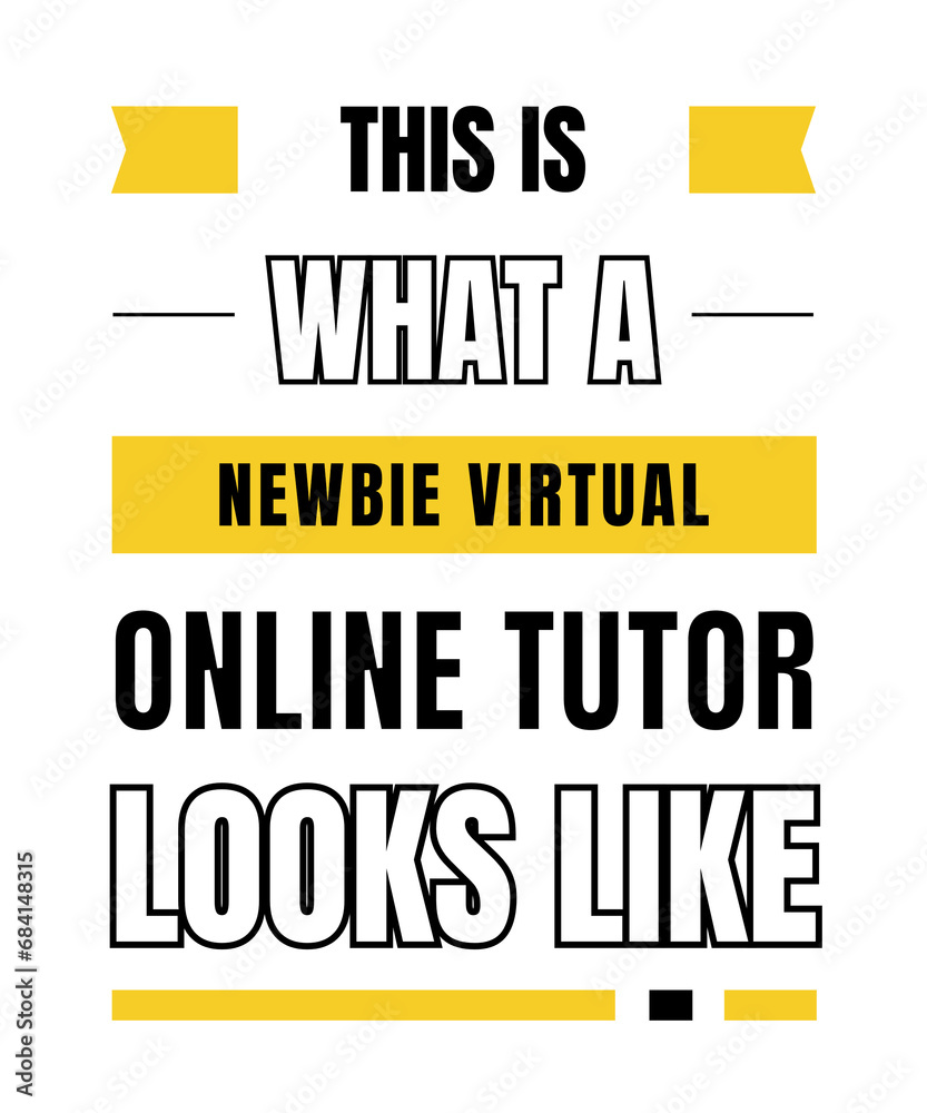 Newbie virtual online tutor