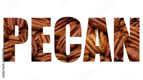 A word Pecan on white background. Pecan rotation in sign - almond. Healthy vegan food concept photo