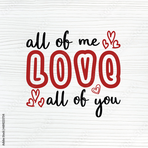 All Of Me Love All Of You