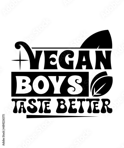 Vegan boys Taste Better svg