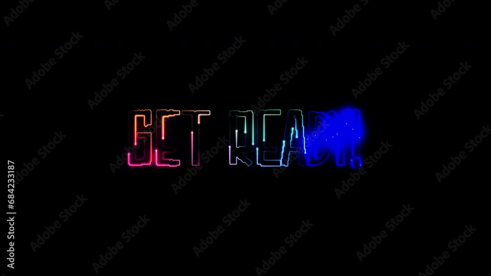 Get Ready glow colorful neon laser text animation glitch effect on black abstract background.
