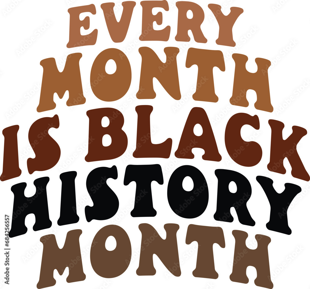 Every Month Is Black History Month Retro T-shirt Design