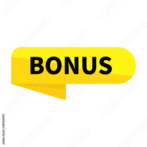 Bonus In Yellow Rounded Rectangle Ribbon Shape For Sale Promotion Business Marketing
