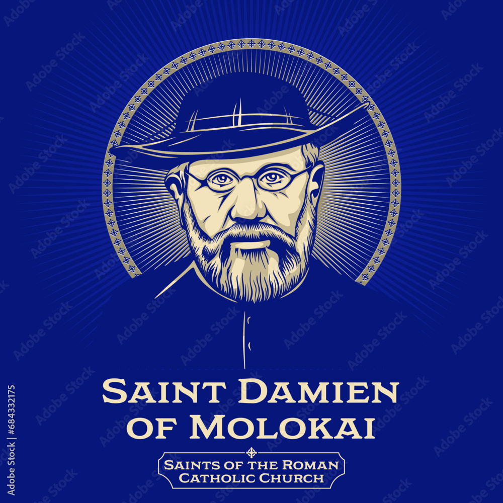 Catholic Saints. Saint Damien of Molokai (1840-1889) was a Roman Catholic priest from Belgium and member of the Congregation of the Sacred Hearts of Jesus and Mary, a missionary religious institute. - obrazy, fototapety, plakaty 