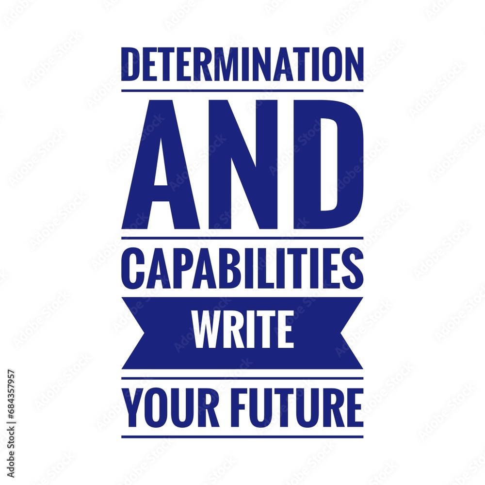 ''Determination'' Quote Illustration ''Determination'' Quote Illustration