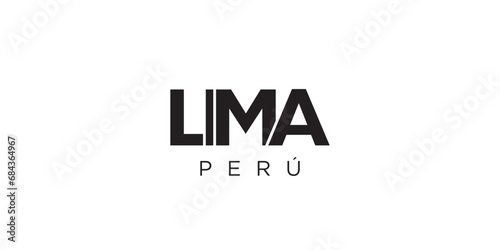 Lima in the Peru emblem. The design features a geometric style, vector illustration with bold typography in a modern font. The graphic slogan lettering.