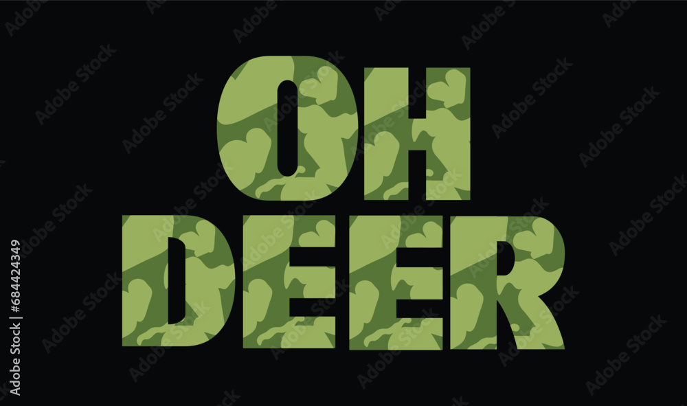 Oh Deer T Shirt Design Oh Deer T Shirt Design