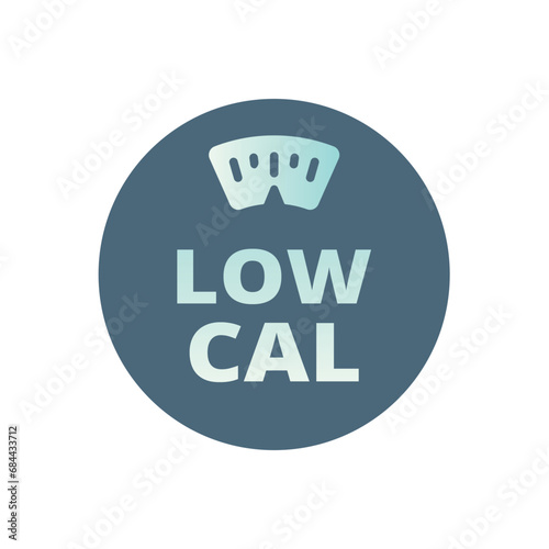 Low cal colorful vector label. Low calories, weight loss and healthy eating sticker.