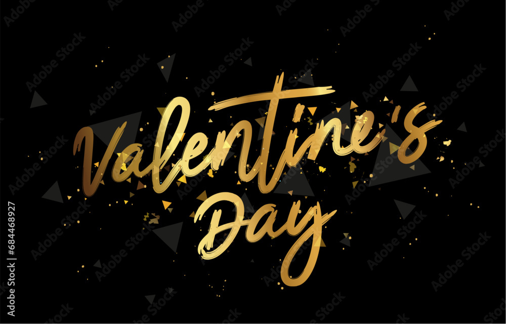 Golden Lettering - Happy Valentine's Day. Golden shining confetti. Festive poster for Valentine's Day. Lettering.