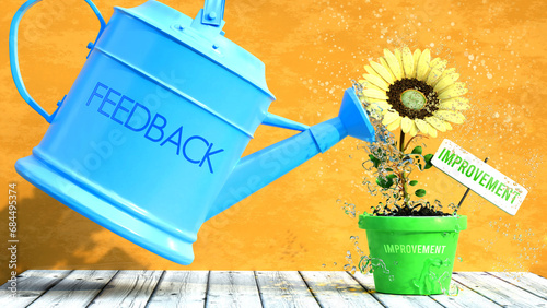 Feedback grows improvement. A metaphor in which feedback is the power that makes improvement to grow. Same as water is important for flowers to blossom.,3d illustration