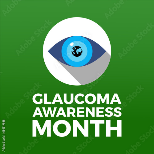 National Glaucoma Awareness Month vector template. Eye Health and Vision Care Concept with Glaucoma Testing and Awareness Campaign. background, banner, card, poster design.