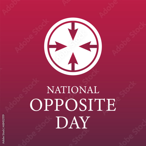 National Opposite Day vector template. Creative Illustration with Playful Reversals and Humorous Contrasts. background, banner, card, poster design.