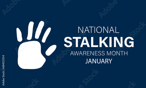 National Stalking Awareness Month vector template. Raising Awareness and Promoting Safety with Stalking Prevention and Support Graphics. background, banner, card, poster design.
