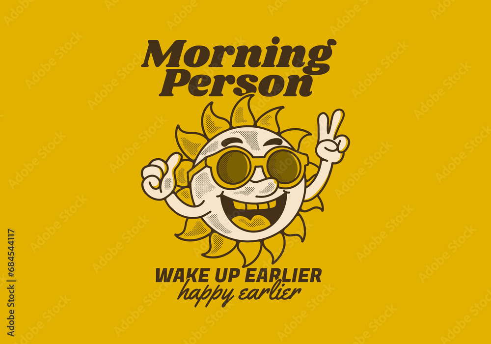 Morning person. Vintage character illustration of a sun wearing sunglasses