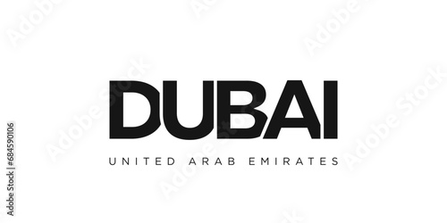 Dubai in the United Arab Emirates emblem. The design features a geometric style, vector illustration with bold typography in a modern font. The graphic slogan lettering.
