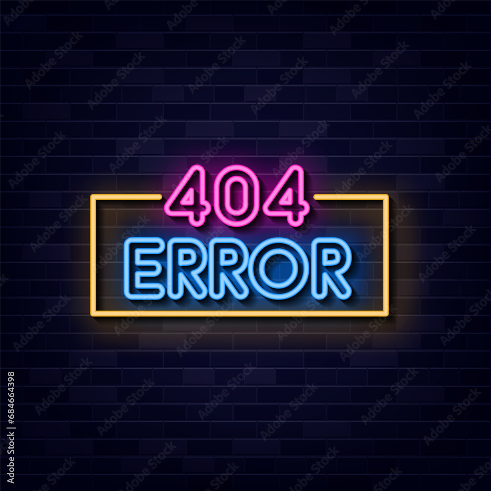 404 Error Neon Text Vector, Neon Sign Symbol, Light banner, Light art.