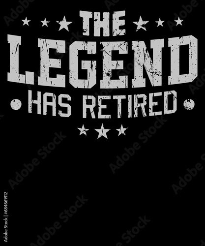 The Legend Has Retired Funny Retirement Gifts for men