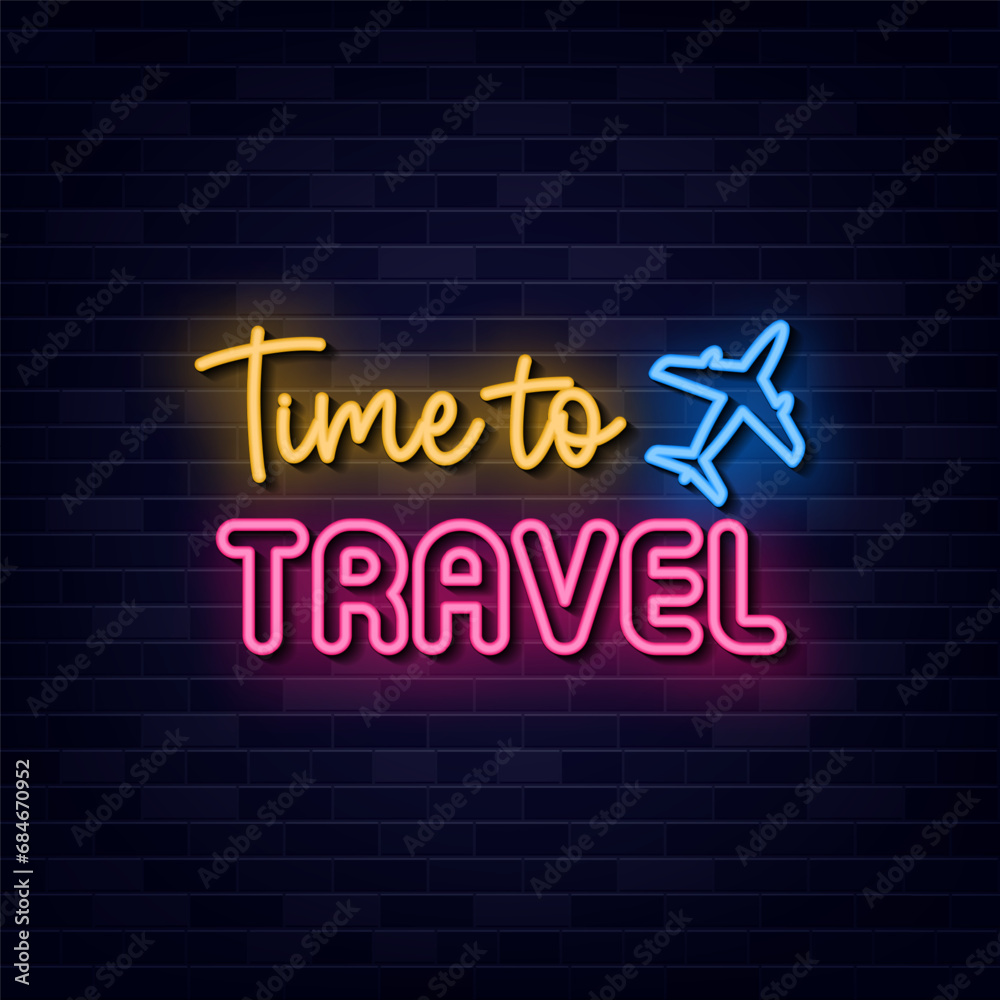 Time to Travel Neon Text Vector, Neon Sign Symbol, Light banner, Light art Time to Travel Neon Text Vector, Neon Sign Symbol, Light banner, Light art