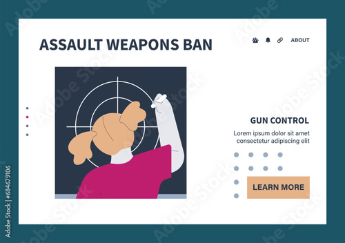 Gun control web or landing set. Second amendment ban. Weapon regulations law movement. Firearm violence. Mass shooting in public places and school. Flat vector illustration