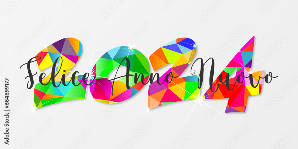 felice anno nuovo - buon anno 2024 felice anno nuovo - buon anno 2024