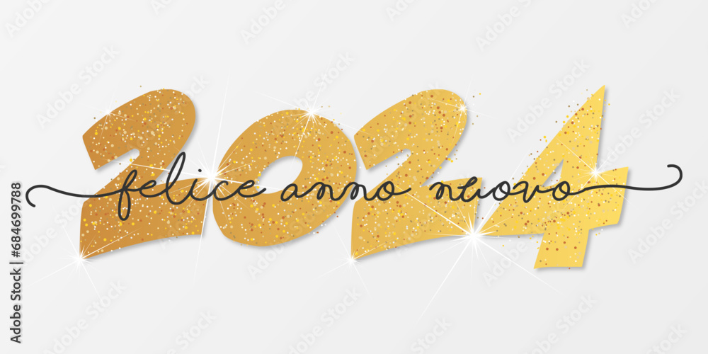 felice anno nuovo - buon anno 2024 felice anno nuovo - buon anno 2024