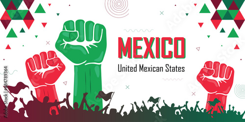 Mexico nation flag color combination patriot banner, geometric abstract background, raised fist, human hand, cheering people, national celebration, strike, parade, riot, protest or rally