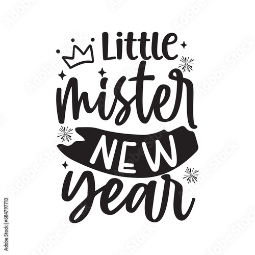 Little mister new year, New Year Quote, New Year Design, new Year Clipart, Retro New Year, New Year EPS