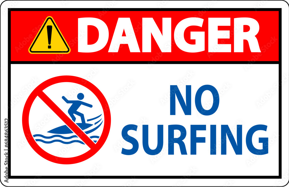 Fototapeta premium Danger Beach Safety Sign No Surfing