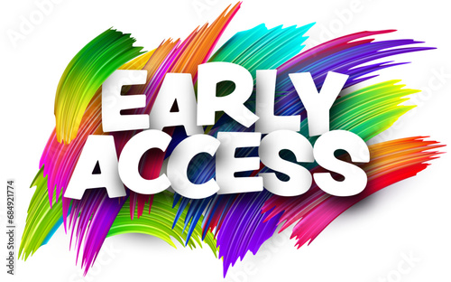 Early access paper word sign with colorful spectrum paint brush strokes over white.